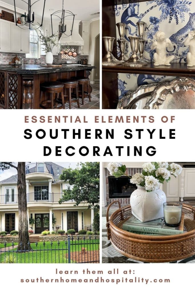 Pinterest graphic for Essential Elements of Southern Style Decorating
