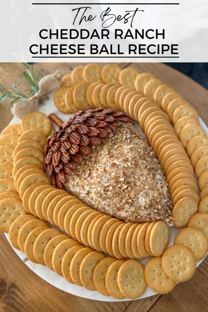 the best cheddar ranch cheese ball recipe pinterest graphic