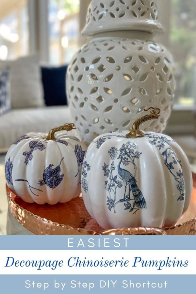 Easiest Decoupage Chinoiserie Pumpkins Pinterest graphic