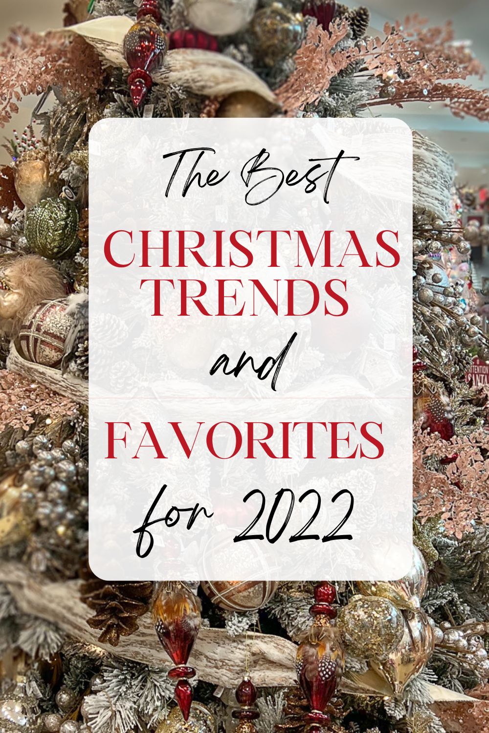 Christmas Decorating Trends and Favorites for 2022