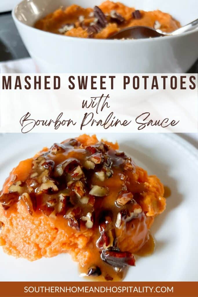 Mashed sweet potatoes with bourbon praline sauce Pinterest graphic