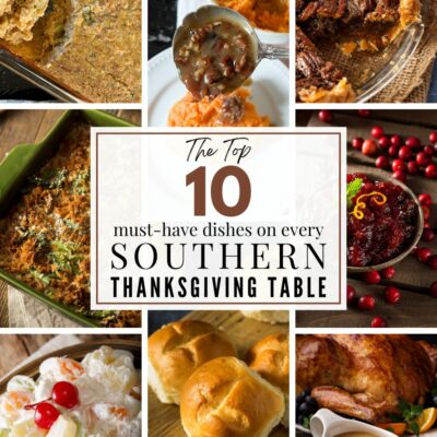 The Top Ten Must-Have Dishes on Every Southern Thanksgiving Table