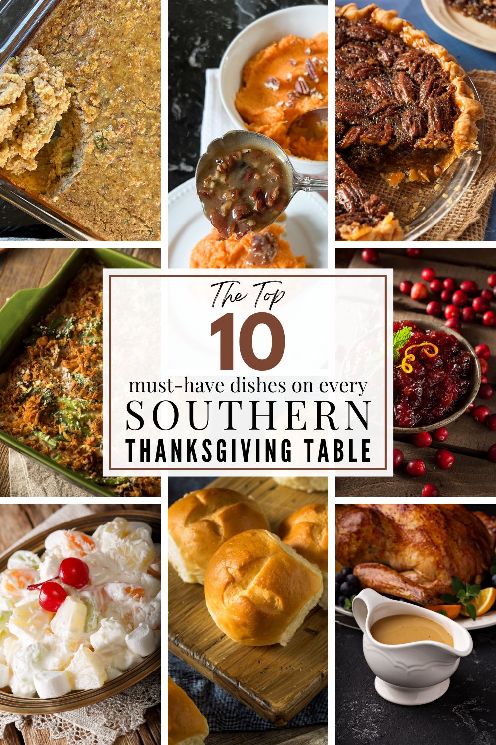 The Top Ten Must-Have Dishes on Every Southern Thanksgiving Table