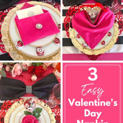 Easy Valentine’s Day Napkin Folds (Three Adorable Step-By-Step Ways)
