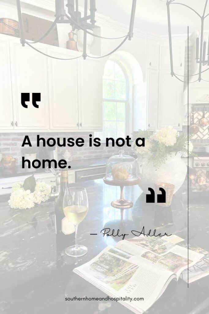 A house is not a home quote