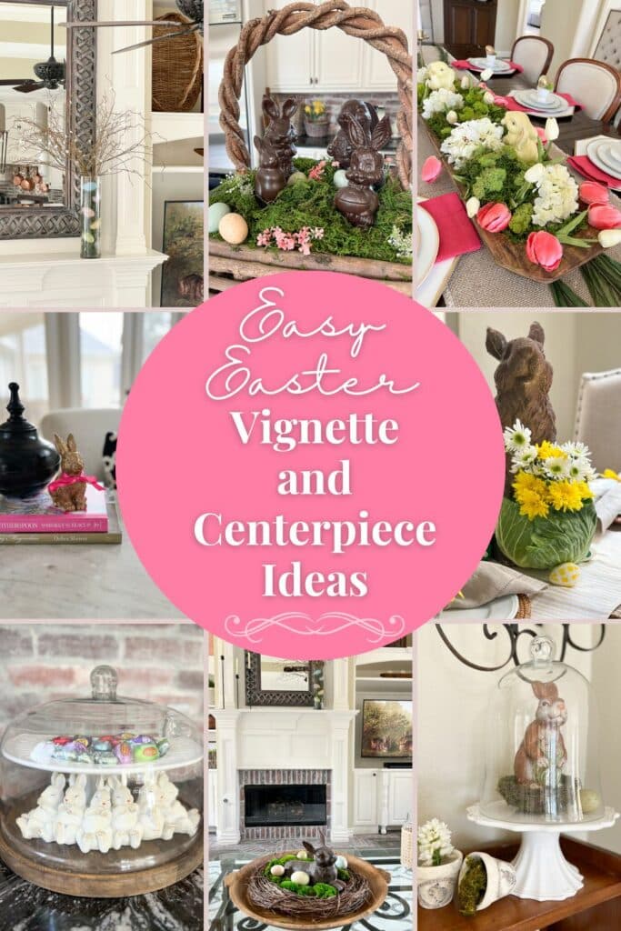 Easy Easter vignette and centerpiece ideas Pinterest graphic