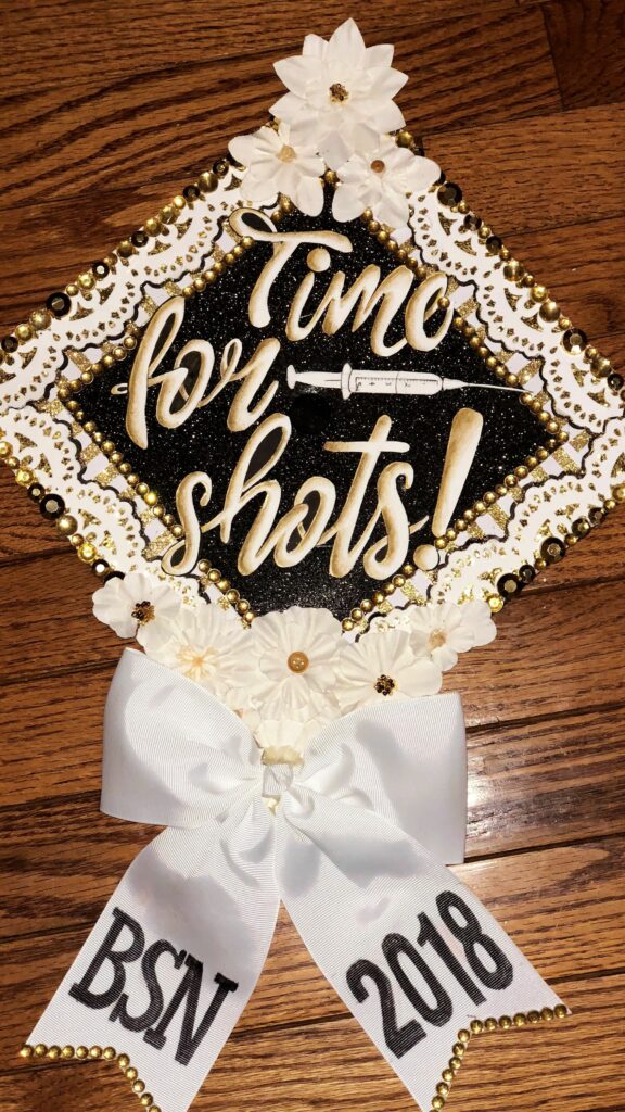 Time for shots nursing grad cap