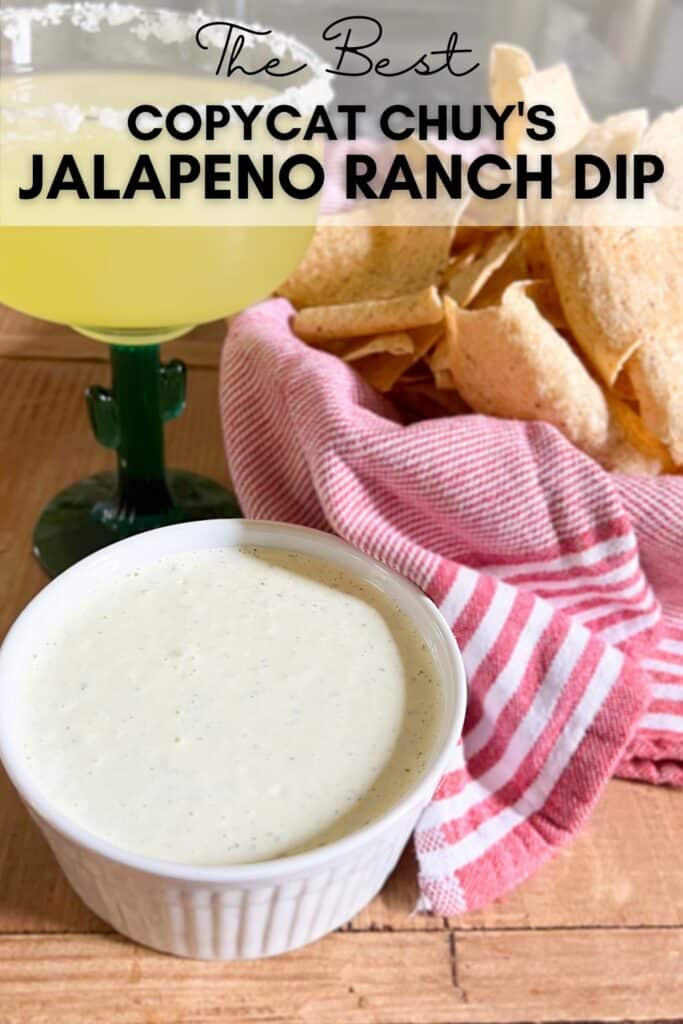 Best Copycat Chuy's Jalapeno Ranch Dip Pinterest Graphic