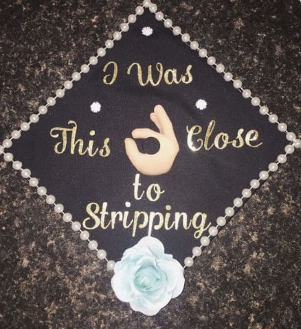 This close to stripping grad cap