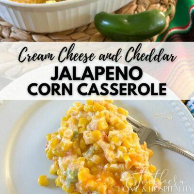 Creamy Jalapeno Corn Casserole Recipe (Easy Vegetable Side Dish)