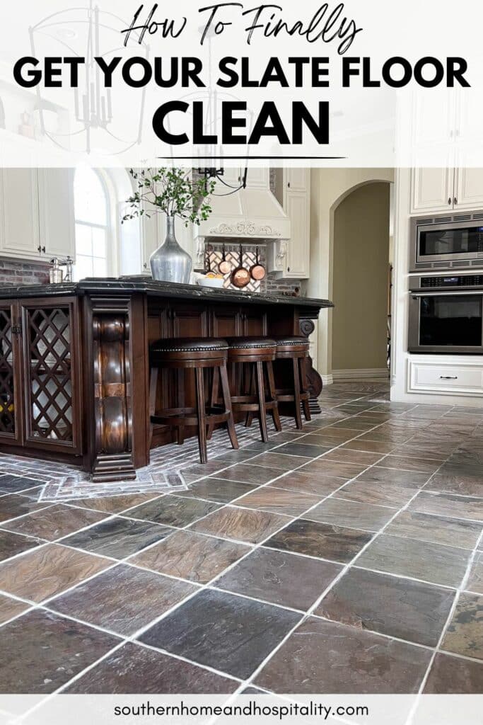 How to Get Your Slate Floor Clean Pinterest Graphic