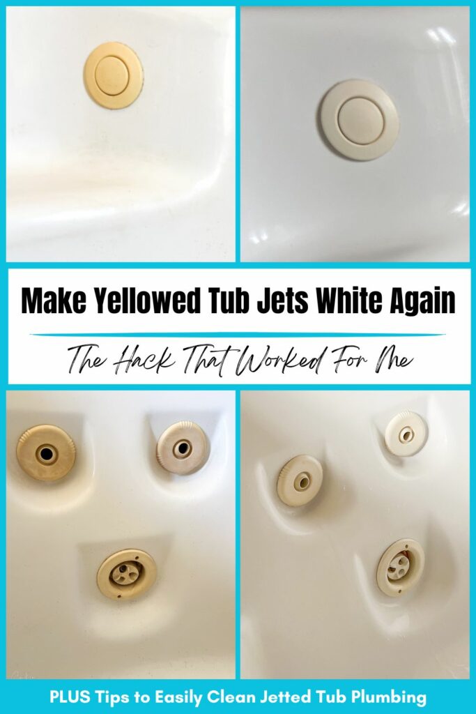 Make Yellow Tub Jets White Again Pinterest graphic