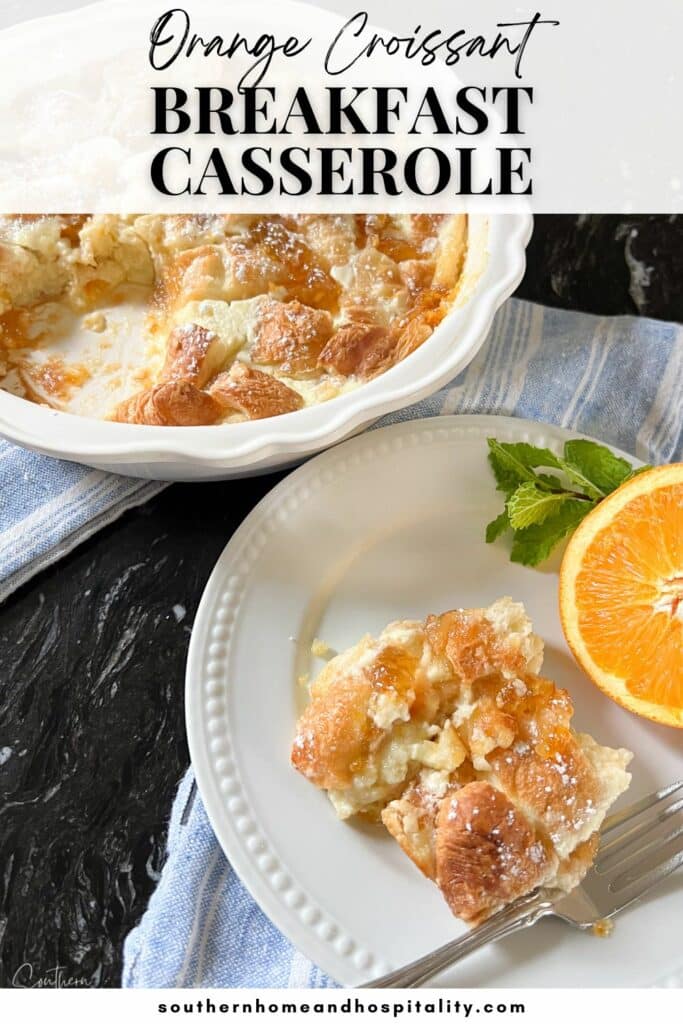 Orange Croissant Breakfast Casserole Pinterest Pin